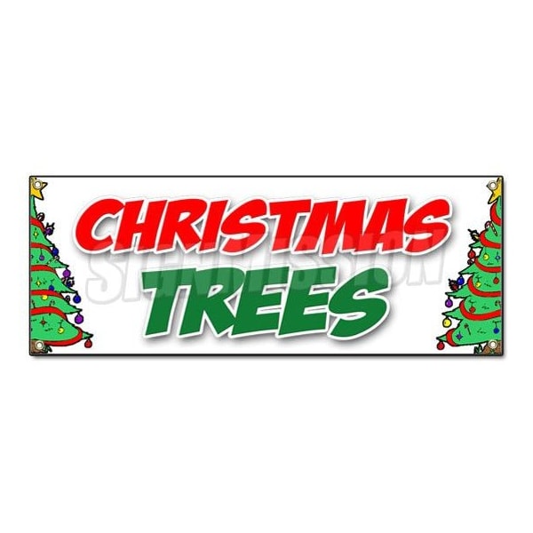 Signmission CHRISTMAS TREES BANNER SIGN poinsettia wreath xmas holiday x-mas sale B-Christmas Trees - main